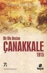 Hasan Basri Bilgin - Bir Ulu Destan Canakkale 1915