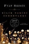 Fuat Sezgin - Bilim Tarihi Sohbetleri