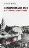 Antonio Budini - Lussingrande 1943 (8 settembre-30 novembre)