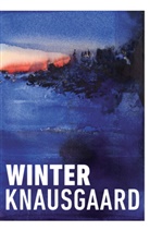 Karl Ove Knausgaard, Knausgaard Karl Ove, Karl Ove Knausgard, Karl Ove Knausgård, Lars Lerin - Winter