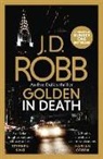 J. D. Robb - Golden In Death