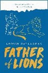 Louise Callaghan, Callaghan Louise Callaghan - Father of Lions