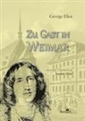George Eliot - Zu Gast in Weimar