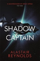 Alastair Reynolds, Reynolds Alastair - Shadow Captain