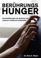 Elisa E Meyer, Elisa E. Meyer - Berührungshunger