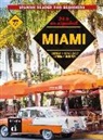 Miami : cultura, convivencia, lengua, herencia : 24 h en espanol