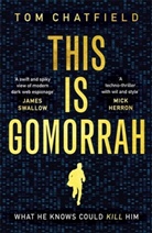 Tom Chatfield, Chatfield Tom - This is Gomorrah