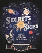 Giles Sparrow, Sparrow Giles, James Weston Lewis, James Weston-Lewis, James Weston Lewis - Secrets in the Skies