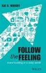 Kai D Wright, Kai D. Wright, Kai D. (Columbia University) Wright, KD Wright - Follow the Feeling