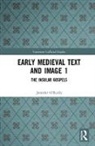 Jennifer O’Reilly, Jennifer O'Reilly, Jennifer O''reilly, O'Reilly Jennifer, Carol A Farr, Carol A. Farr... - Early Medieval Text and Image Volume 1