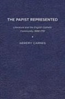 Carnes, Geremy Carnes - The Papist Represented