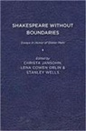 JANSOHN ORLIN WEL, Christa Jansohn, Lena Cowen Orlin, Stanley Wells - Shakespeare without Boundaries