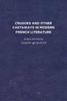 ACQUISTO, Joseph Acquisto - Crusoes and Other Castaways in Modern French Literature