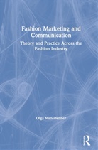 MITTERFELLNER, Olga Mitterfellner, Olga (London College of Fashion Mitterfellner - Fashion Marketing and Communication