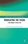 Ayelet Kohn, Rachel Weissbrod, Rachel (Bar-Ilan University Weissbrod, Rachel Kohn Weissbrod - Translating the Visual