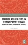Tobias Koellner, KOLLNER, Tobias Köllner - Religion and Politics in Contemporary Russia