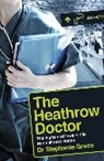 Dr Stephanie Green, Dr Stephanie Green, Stephanie Green, Stephanie J. Green - The Heathrow Doctor