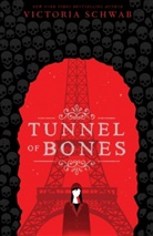 Victoria Schwab, Schwab Victoria - Tunnel of Bones