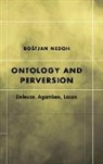 Bo Nedoh, Bo¿tjan Nedoh, Bostjan Nedoh, Boštjan Nedoh - Ontology and Perversion