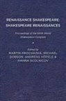 PROCH ZKA HOEFELE, Michael Dobson, Andreas Hoefele, Martin Prochazka, Hanna Scolnicov - Renaissance Shakespeare/Shakespeare Renaissances