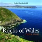Dyfed Elis-Gruffydd - Compact Wales: Rocks of Wales, The - Their Story
