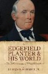 James O. Farmer Jr., James O Farmer Jr, James O. Farmer Jr - Edgefield Planter and His World