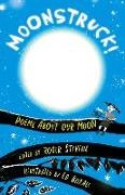 Roger Stevens, Ed Boxall, Roger Stevens - Moonstruck! Poems About Our Moon
