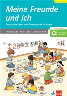 Meine Freunde und ich: Handbuch für die Lehrkraft, m. Audio-CD