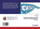 Hany A Elazab, Hany A. Elazab, Sherif Mohamed, Sherif B Mohamed, Sherif B. Mohamed, M Sadek... - Cobalt Based Binary oxides catalyst for applications in catalysis