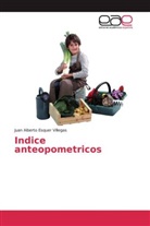 Juan Alberto Esquer Villegas - Indice anteopometricos