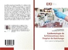 Kubali Mwis Victor, Kubali Mwisa Victor, Musigwa Igulu Williame, Baluk Bajope Jean-Pierre, Baluku Bajope Jean-Pierre, Baluku Bajope Jean-Pierre - Epidemiologie de Schistosomiase dans l'hopital de Katchungu