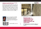 Adalberto Vizconde - Inspección y diagnóstico de patologías de edificaciones de concreto
