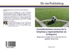 Carlos Adolfo Garcia - Consideraciones acerca de la Empresa y representantes en el Deporte
