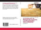 Damarie Cáceres, Damariel Cáceres, Juan Carlo Cobián Salas, Juan Carlos Cobián Salas, Genao, Patricio Genao - Investigación de Bloques de Concreto con Propiedades Autonivelantes