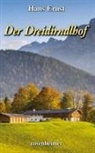 Hans Ernst - Der Dreidirndlhof