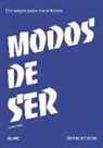 James Cahill - Modos de Ser: Consejos Para Los Artistas de Los Artistas