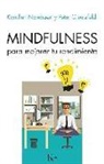 Peter Creutzfeldt, Karolien Notebaeret - Mindfulness para mejorar tu rendimiento