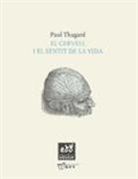Paul Thagard - El cervell i el sentit de la vida