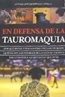 En defensa de la tauromaquia