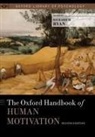 Richard (Professor of Psychology Ryan, Richard Ryan, Richard (Professor of Psychology Ryan - Oxford Handbook of Human Motivation