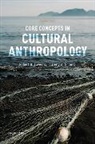 Robert H. Lavenda, Robert H./ Schultz Lavenda, Schultz, Emily A. Schultz - Core Concepts in Cultural Anthropology