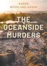 Karen Woodland-Hagon - The Oceanside Murders