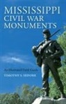 Timothy Sedore, Timothy S. Sedore - Mississippi Civil War Monuments