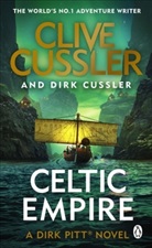 C Cussler, Cliv Cussler, Clive Cussler, Dirk Cussler - Celtic Empire