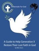 Mike Dunn - Millennials for God