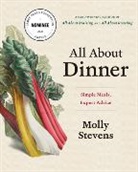 Molly Stevens, Stevens Molly - All About Dinner