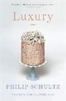Philip Schultz, Schultz Philip - Luxury