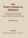 Edward S. Curtis - The North American Indian Volume 5 - The Mandan, the Arikara, the Atsina