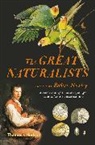 Robert Huxley, Robert Huxley, Huxley Robert - The Great Naturalists (Paperback)