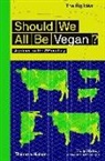Rebecca Chesney, Matthew Taylor, Molly Watson, Watson Molly, Matthew Taylor - Should we all be Vegan ?